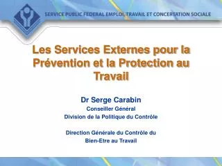 Les Services Externes pour la Prévention et la Protection au Travail