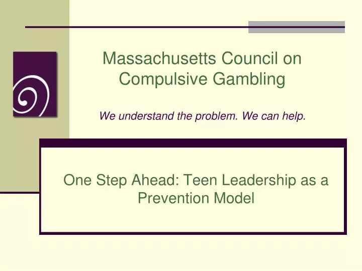 massachusetts council on compulsive gambling we understand the problem we can help