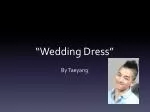 “Wedding Dress” - slide 1