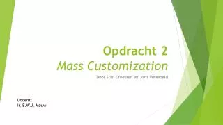 opdracht 2 mass customization