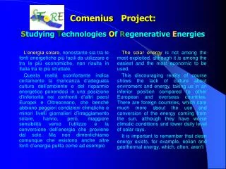 Comenius Project: S tudying T echnologies O f R egenerative E nergies