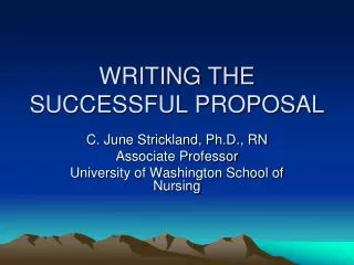 WRITING THE SUCCESSFUL PROPOSAL
