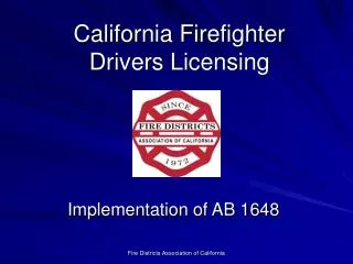 California Firefighter Drivers Licensing