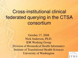 Cross-institutional clinical federated querying in the CTSA consortium
