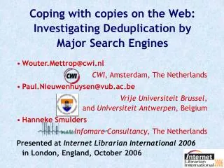 Coping with copies on the Web: Investigating Deduplication by Major Search Engines