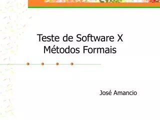 Teste de Software X Métodos Formais