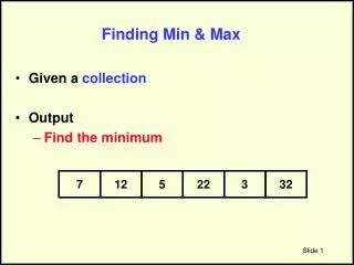 Finding Min &amp; Max