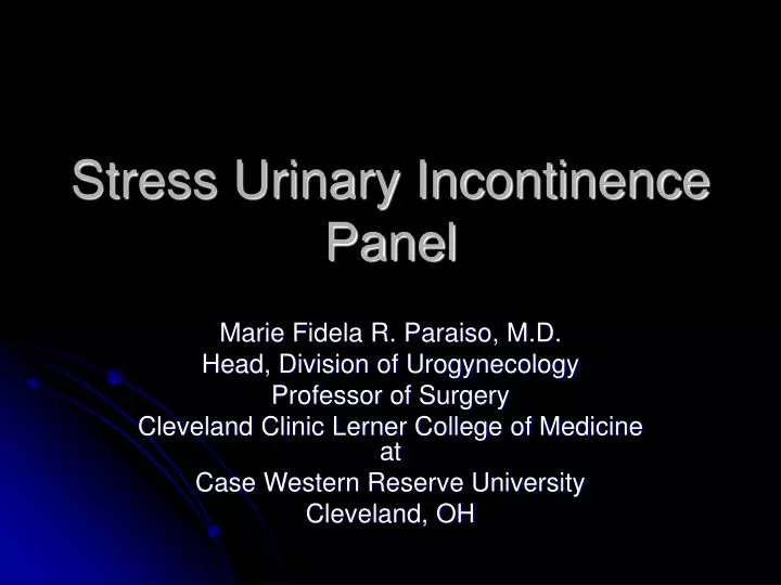 stress urinary incontinence panel