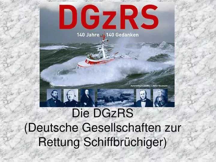 die dgzrs deutsche gesellschaften zur rettung schiffbr chiger