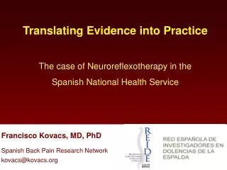 Translating Evidence into Practice The case of Neuroreflexotherapy in the
