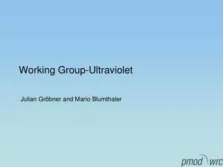 Working Group-Ultraviolet