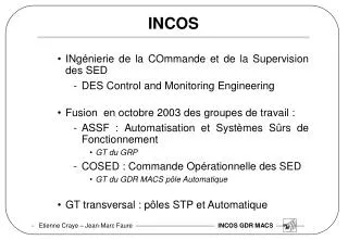 incos