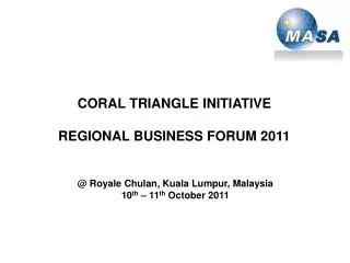CORAL TRIANGLE INITIATIVE REGIONAL BUSINESS FORUM 2011