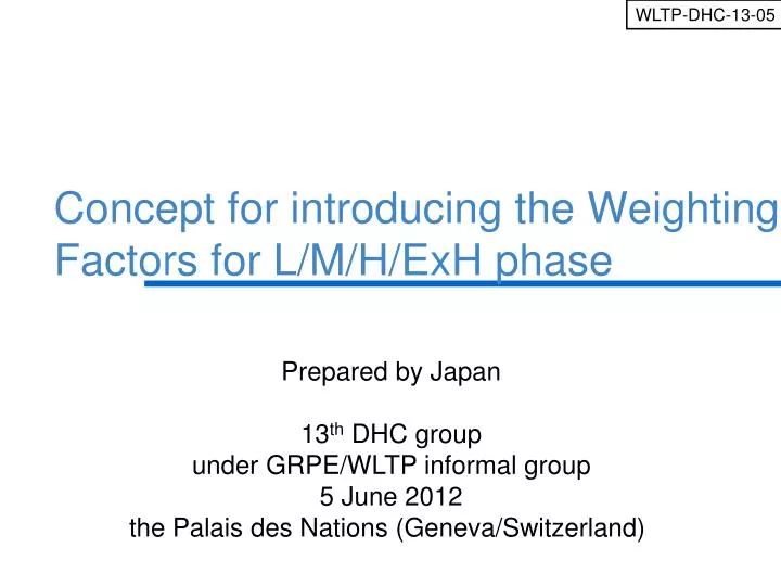 concept for introducing the weighting factors for l m h exh phase