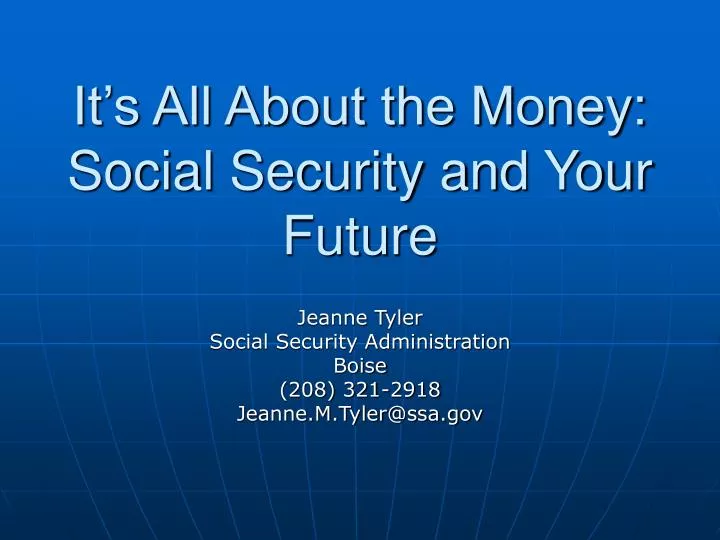 it s all about the money social security and your future