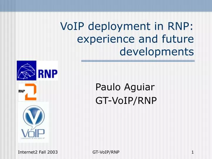 voip deployment in rnp experience and future developments