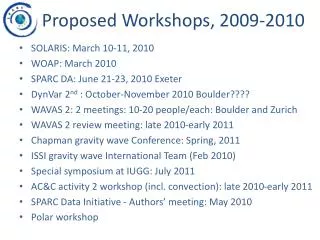 Proposed Workshops, 2009-2010