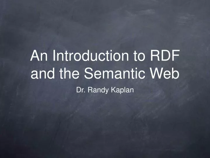 an introduction to rdf and the semantic web
