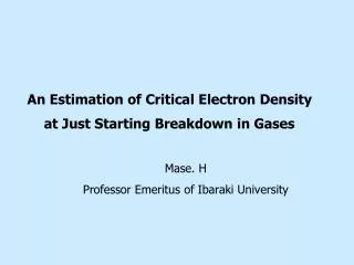 An Estimation of Critical Electron Density at Just Starting Breakdown in Gases