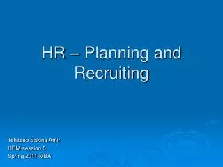 HR – Planning and Recruiting