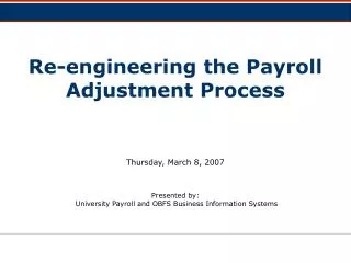 Re-engineering the Payroll Adjustment Process