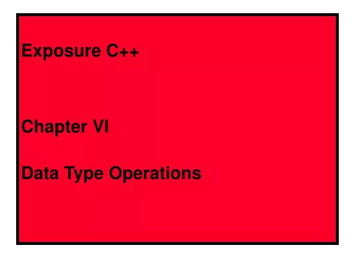 exposure c chapter vi data type operations