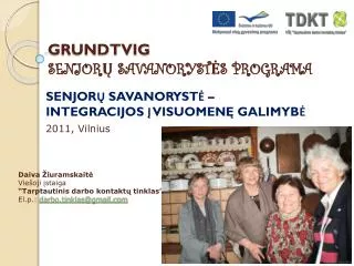 grundtvig s enjor savanoryst s programa