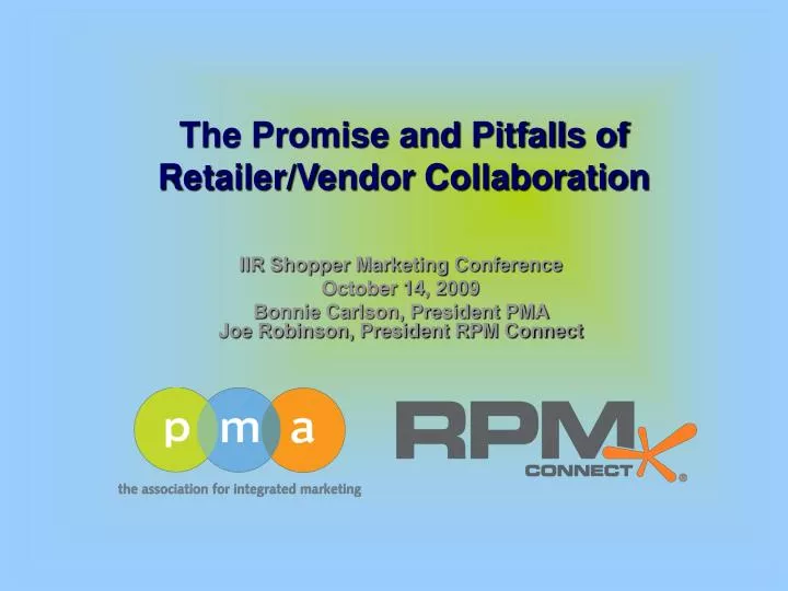 the promise and pitfalls of retailer vendor collaboration