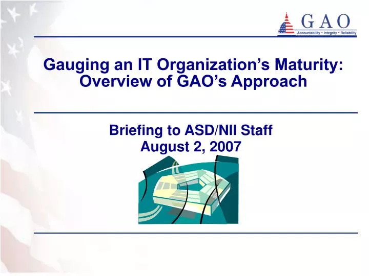 gauging an it organization s maturity overview of gao s approach