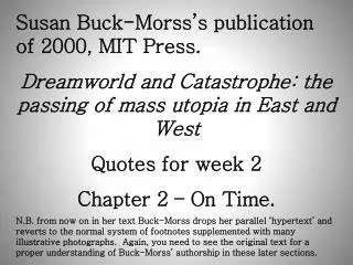 Susan Buck-Morss’s publication of 2000, MIT Press.