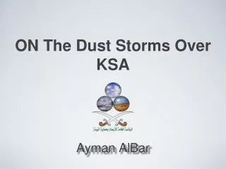 ON The Dust Storms Over KSA