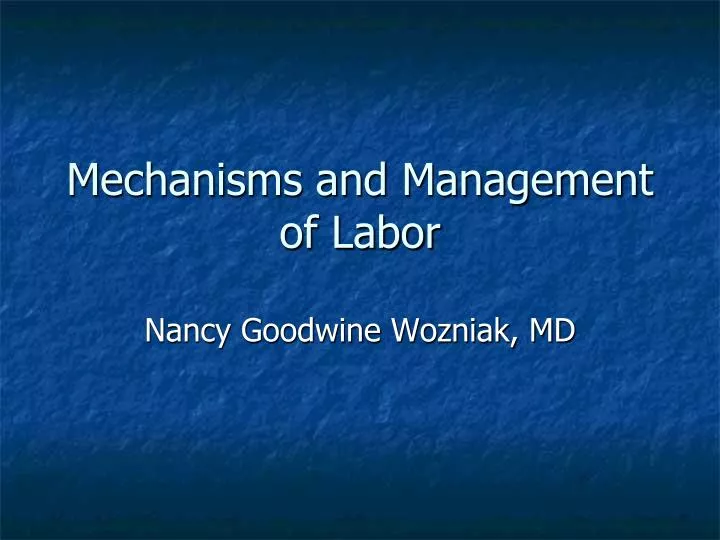 mechanisms and management of labor