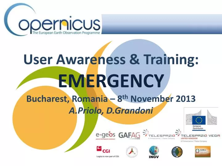 user awareness training emergency bucharest romania 8 th november 2013 a priolo d grandoni