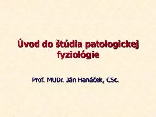 Úvod do štúdia patologickej fyziológie