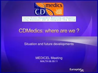 CDMedics: where are we ?