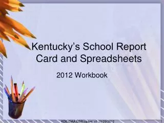 Kentucky’s School Report Card and Spreadsheets