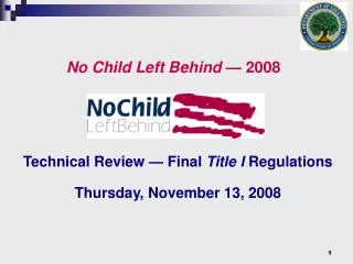 No Child Left Behind — 2008