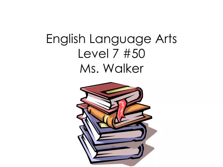 english language arts level 7 50 ms walker