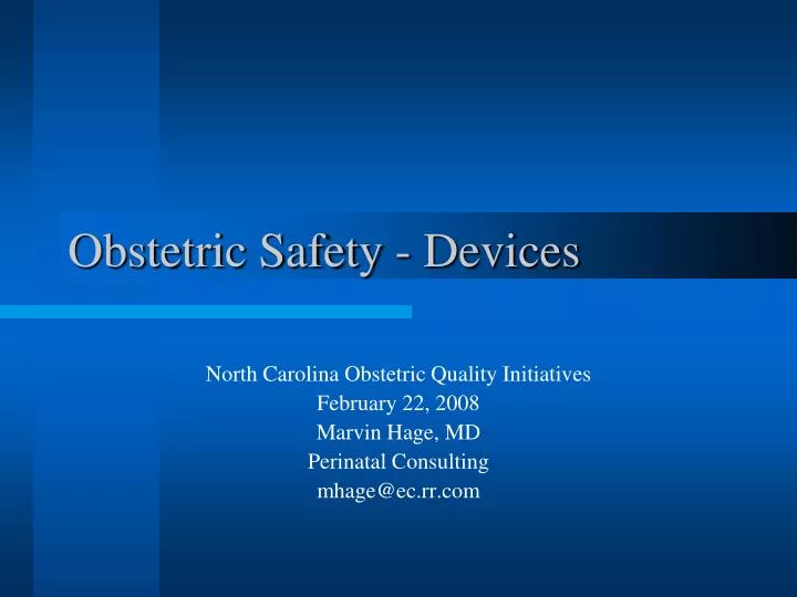 obstetric safety devices