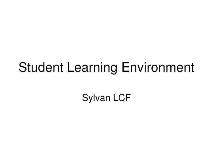 student learning environment