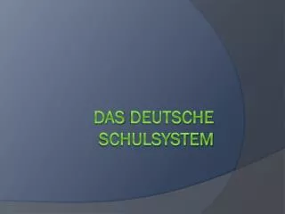 das deutsche schulsystem