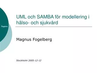 UML och SAMBA för modellering i hälso- och sjukvård