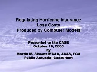 Regulating Hurricane Insurance Loss Costs Produced by Computer Models