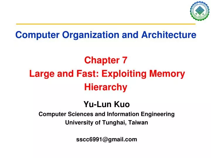 computer organization and architecture chapter 7 large and fast exploiting memory hierarchy