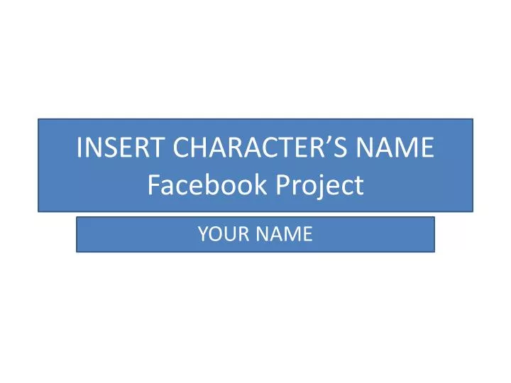insert character s name facebook project
