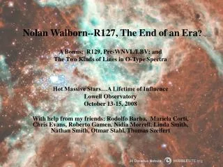 Nolan Walborn -- R127, The End of an Era ?