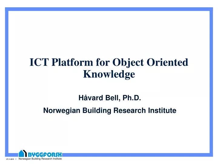 ict platform for object oriented knowledge