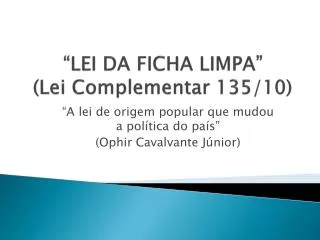 lei da ficha limpa lei complementar 135 10
