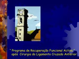 programa de recupera o funcional activa ap s cirurgia do ligamento cruzado anterior