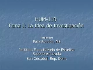 HUM-110 Tema I: La Idea de Investigación